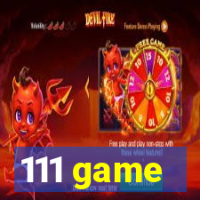 111 game